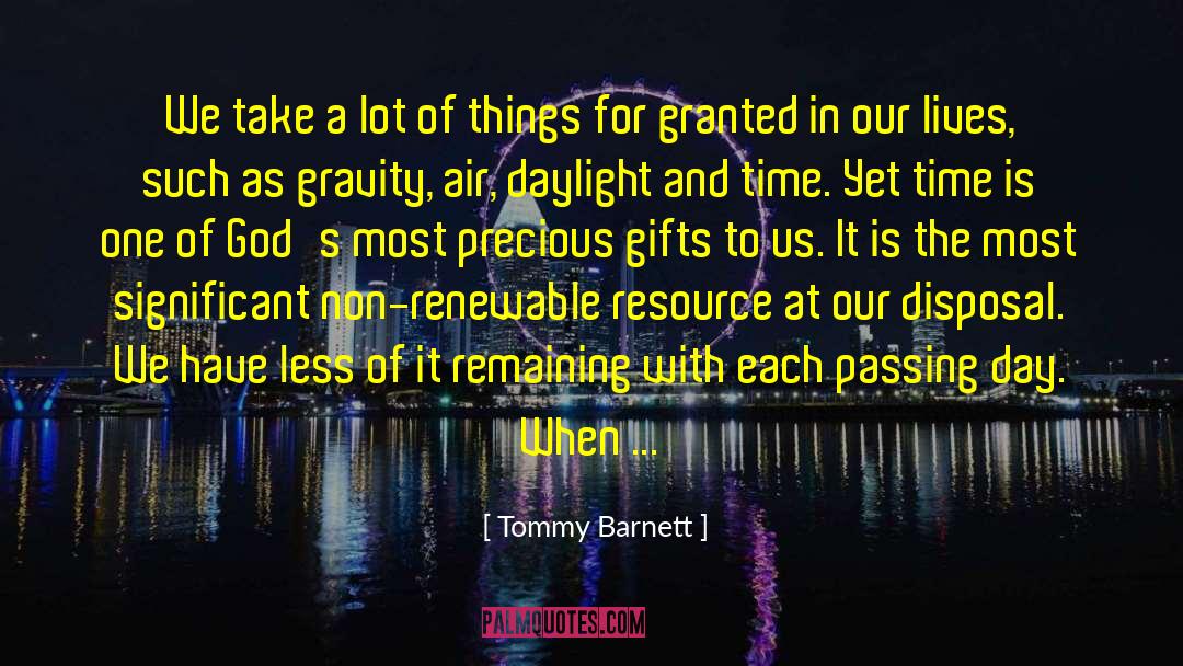 Tommy Barnett Quotes: We take a lot of