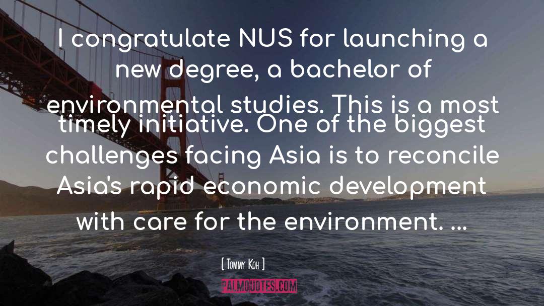 Tommy Koh Quotes: I congratulate NUS for launching