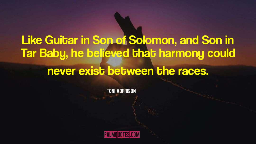 Toni Morrison Quotes: Like Guitar in Son of