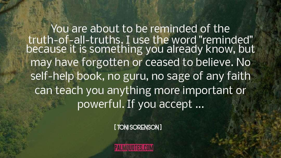 Toni Sorenson Quotes: You are about to be