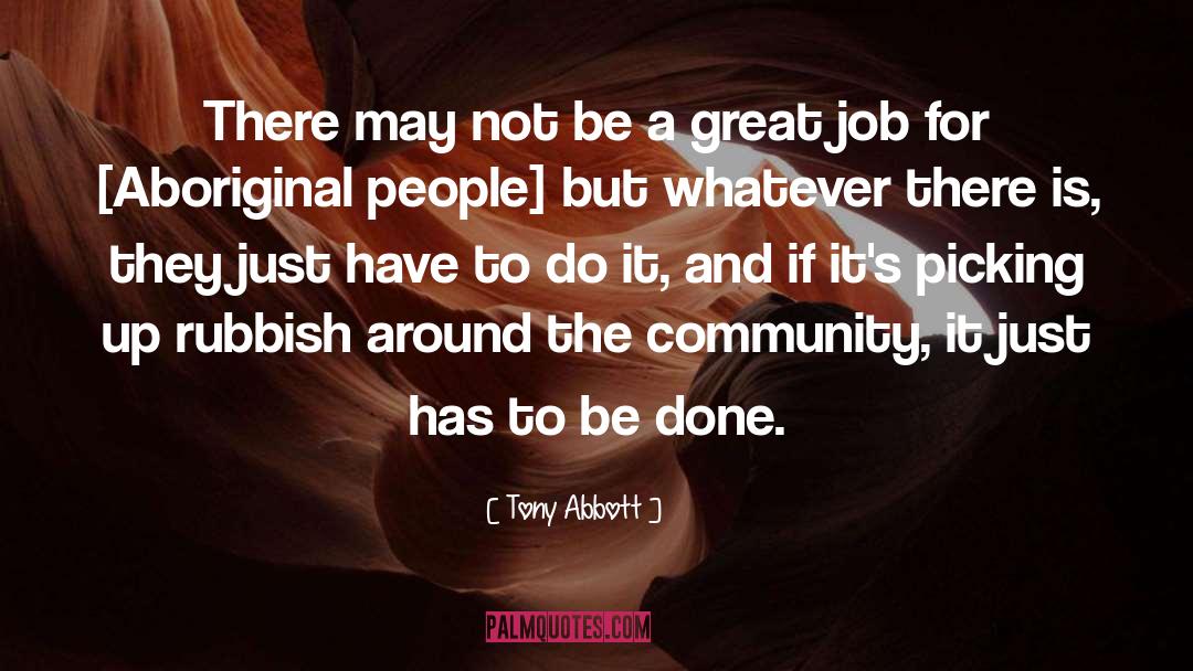 Tony Abbott Quotes: There may not be a