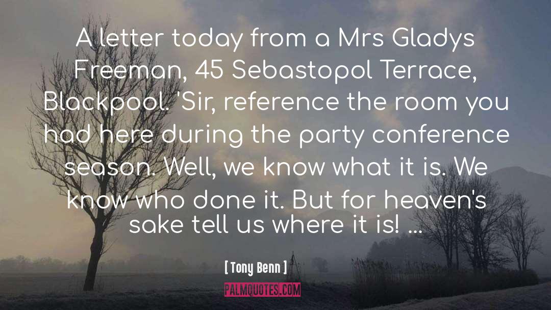 Tony Benn Quotes: A letter today from a