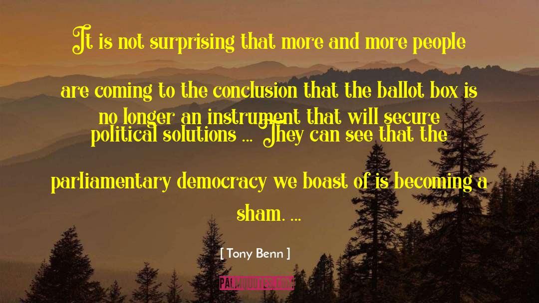 Tony Benn Quotes: It is not surprising that