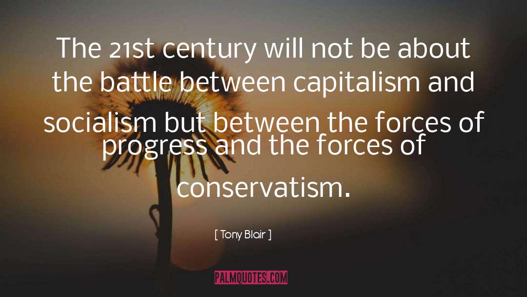 Tony Blair Quotes: The 21st century will not
