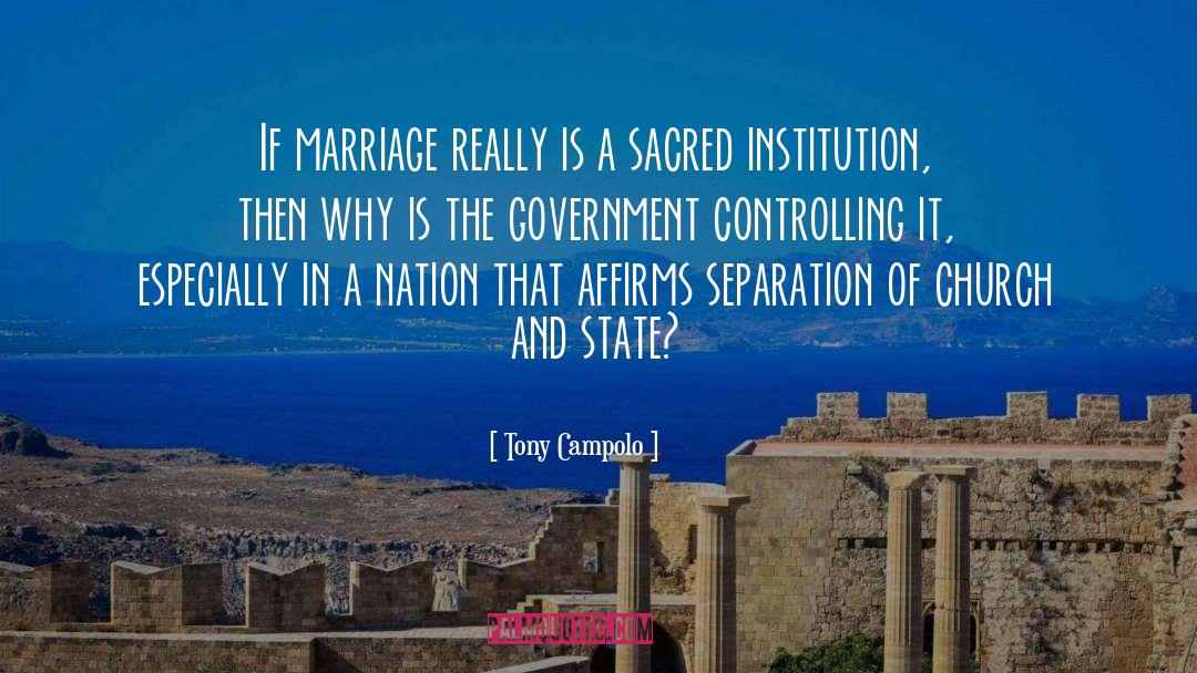 Tony Campolo Quotes: If marriage really is a