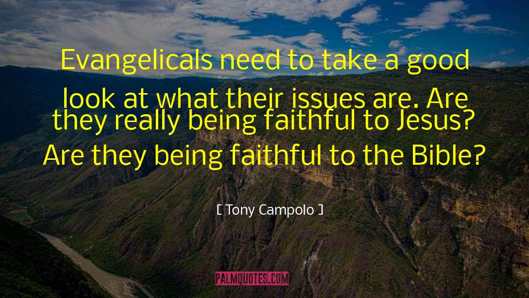 Tony Campolo Quotes: Evangelicals need to take a