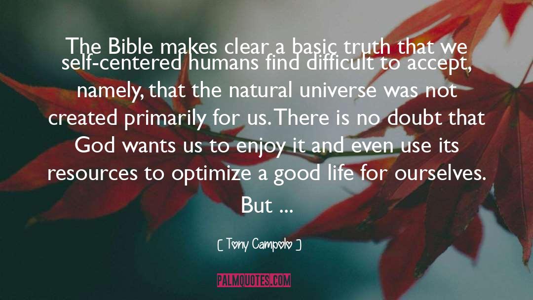 Tony Campolo Quotes: The Bible makes clear a