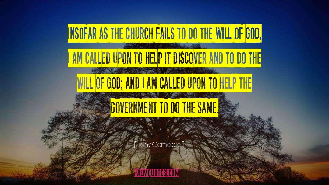 Tony Campolo Quotes: Insofar as the church fails