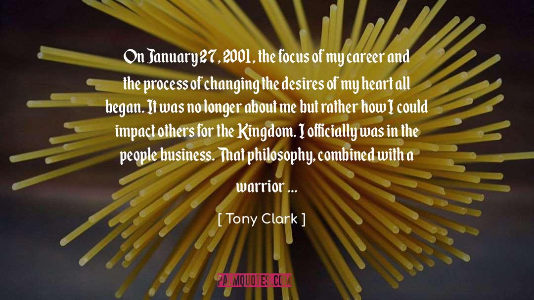 Tony Clark Quotes: On January 27, 2001, the