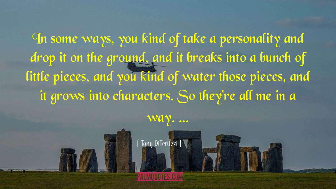 Tony DiTerlizzi Quotes: In some ways, you kind