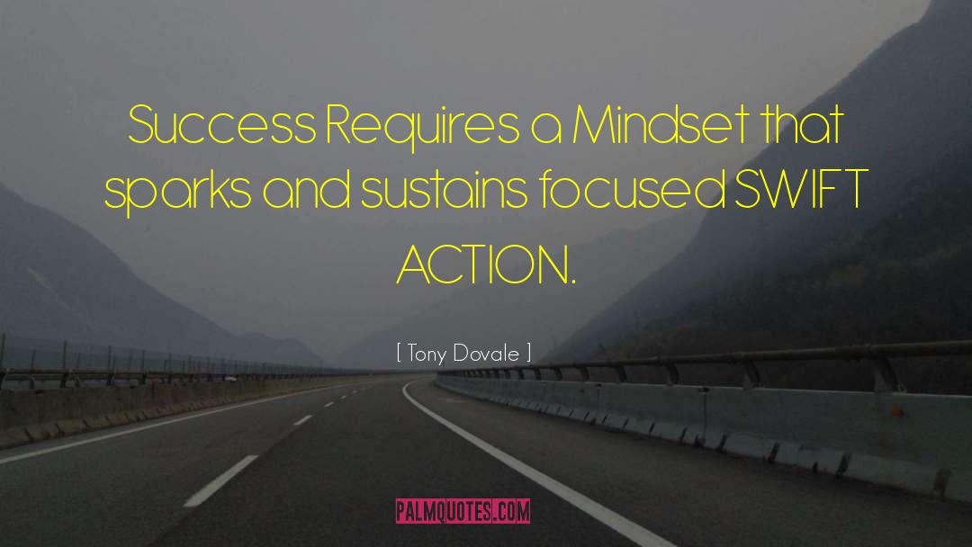 Tony Dovale Quotes: Success Requires a Mindset that