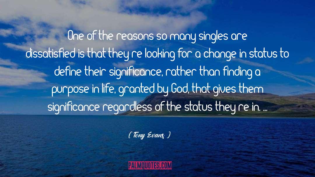 Tony Evans Quotes: One of the reasons so