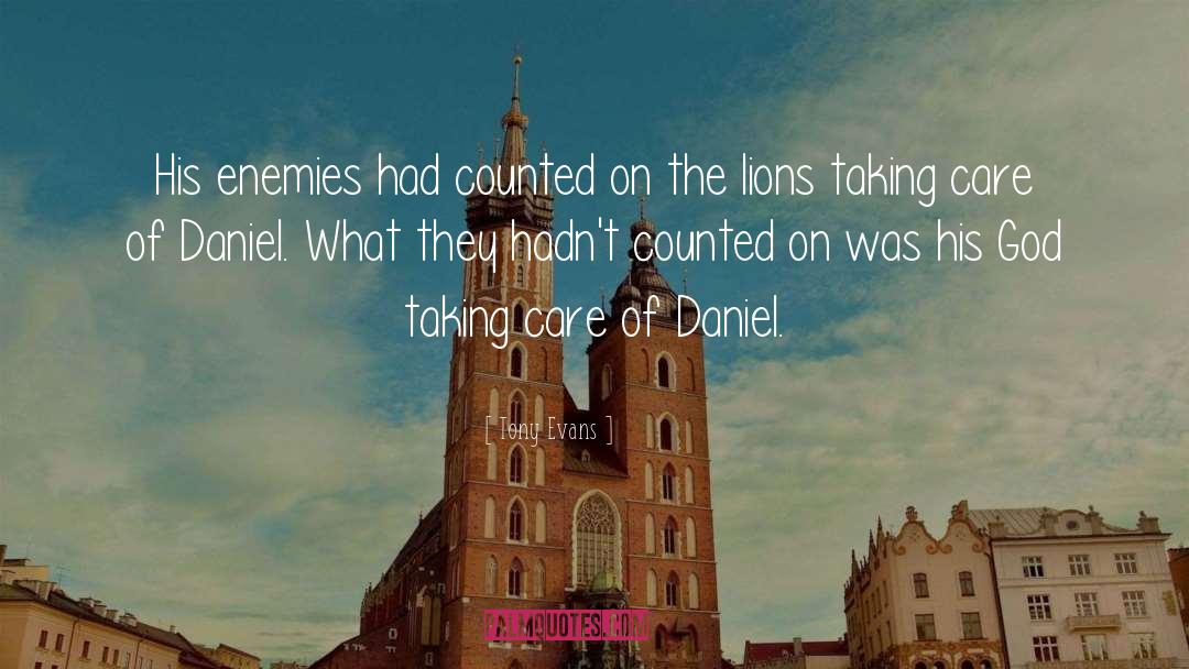 Tony Evans Quotes: His enemies had counted on