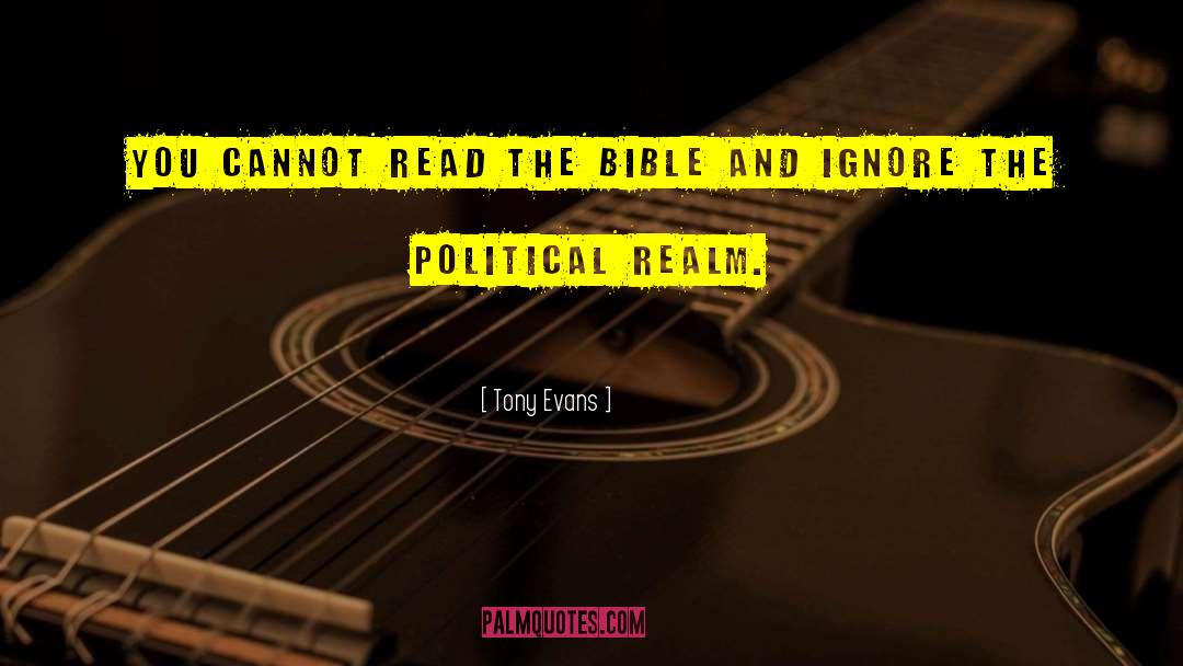 Tony Evans Quotes: You cannot read the Bible