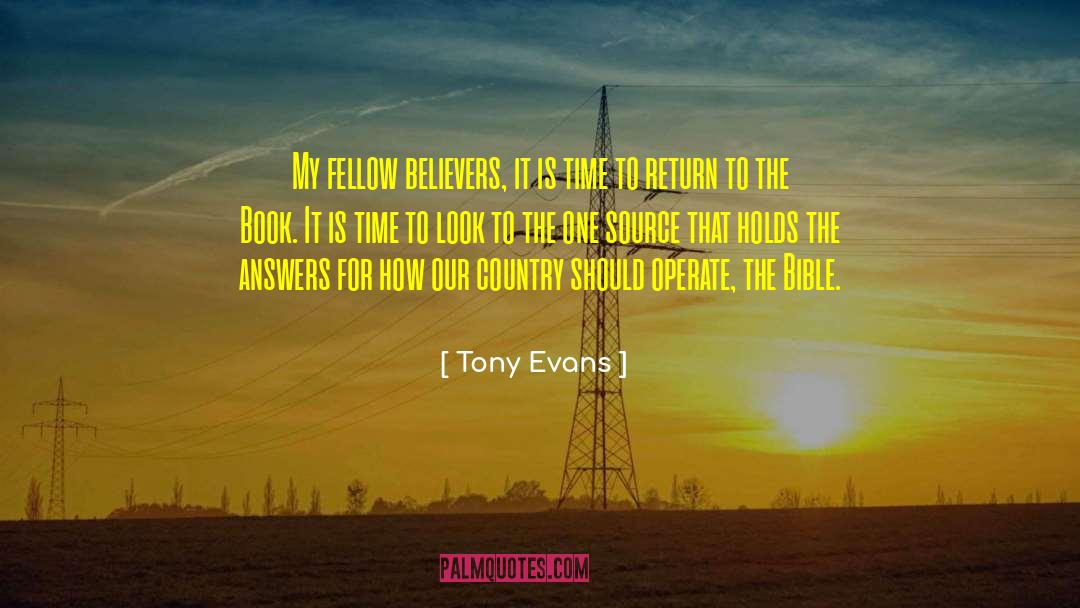 Tony Evans Quotes: My fellow believers, it is