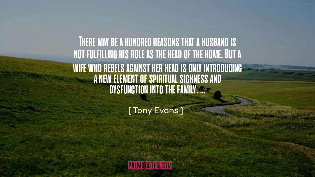 Tony Evans Quotes: There may be a hundred