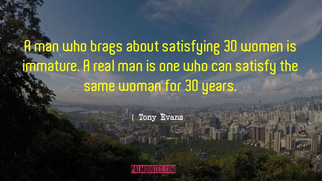 Tony Evans Quotes: A man who brags about