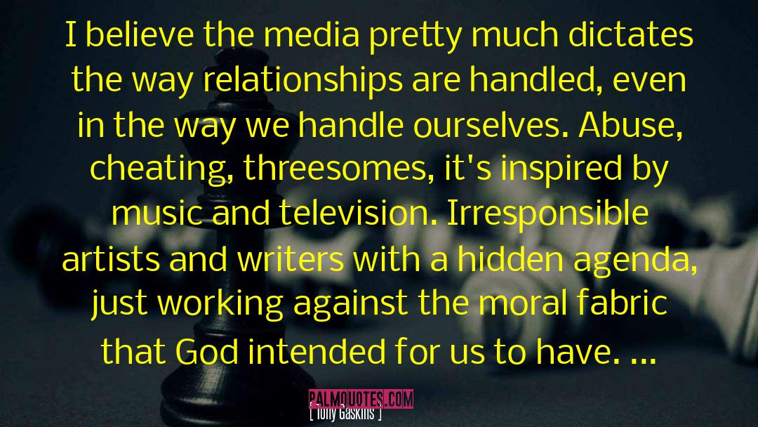 Tony Gaskins Quotes: I believe the media pretty