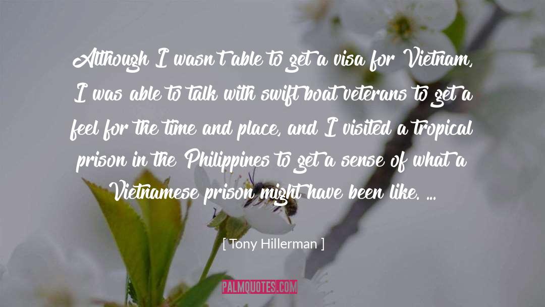 Tony Hillerman Quotes: Although I wasn't able to