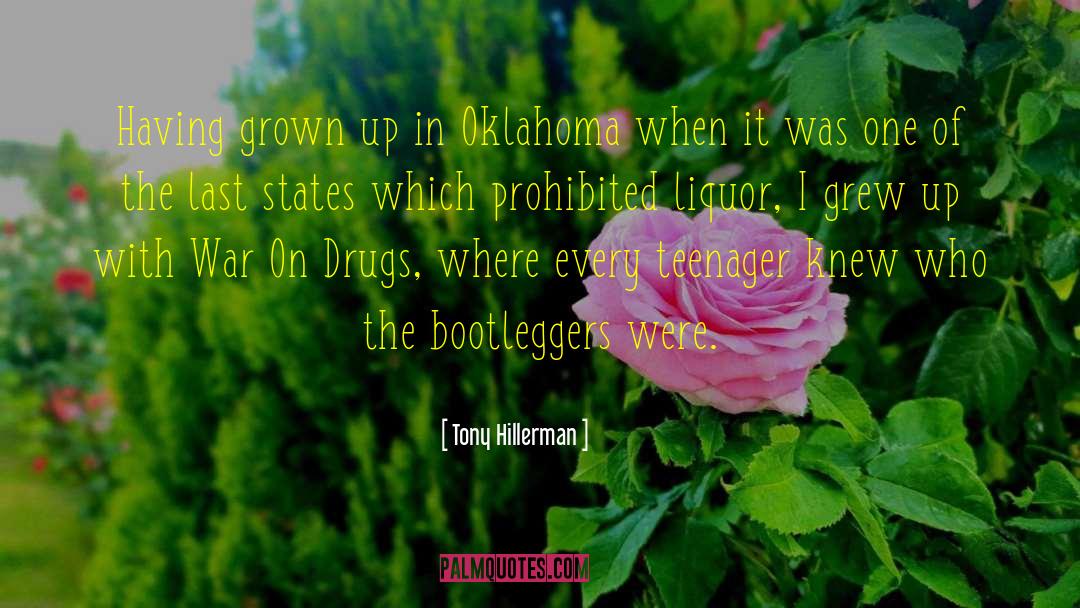 Tony Hillerman Quotes: Having grown up in Oklahoma