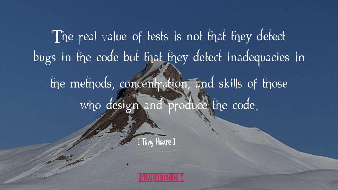 Tony Hoare Quotes: The real value of tests