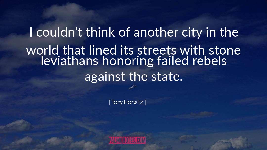 Tony Horwitz Quotes: I couldn't think of another