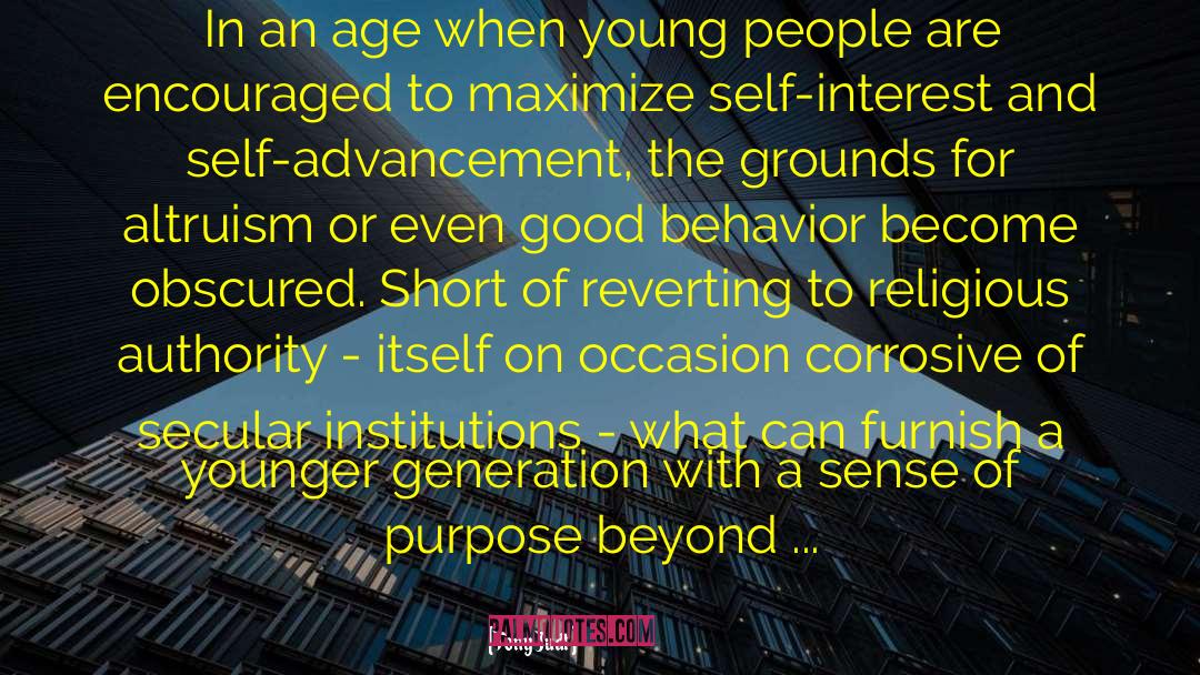 Tony Judt Quotes: In an age when young