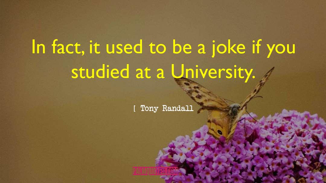 Tony Randall Quotes: In fact, it used to