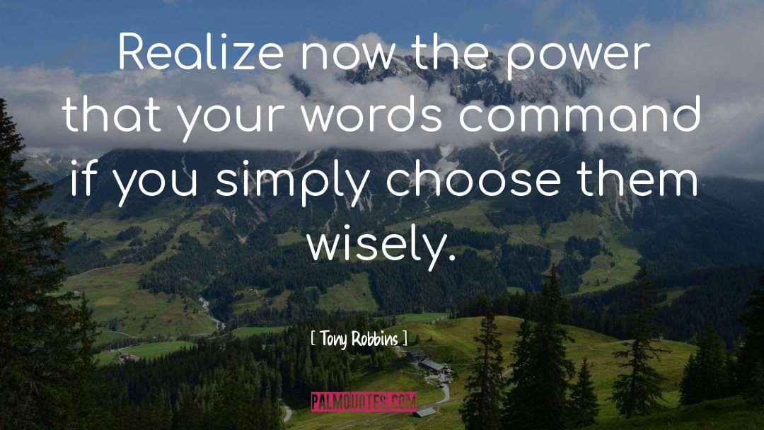 Tony Robbins Quotes: Realize now the power that