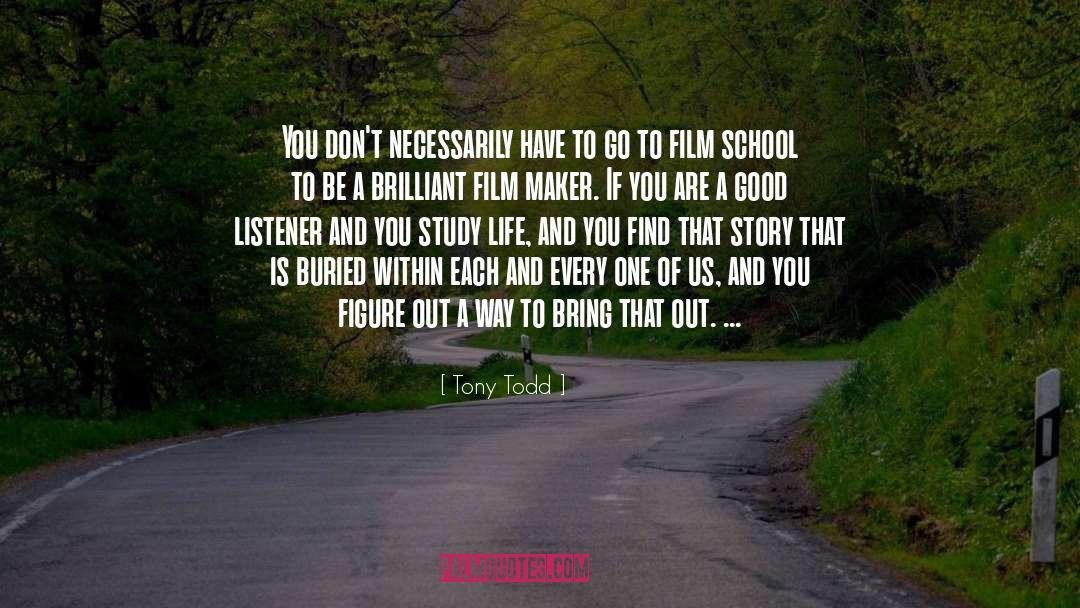 Tony Todd Quotes: You don't necessarily have to