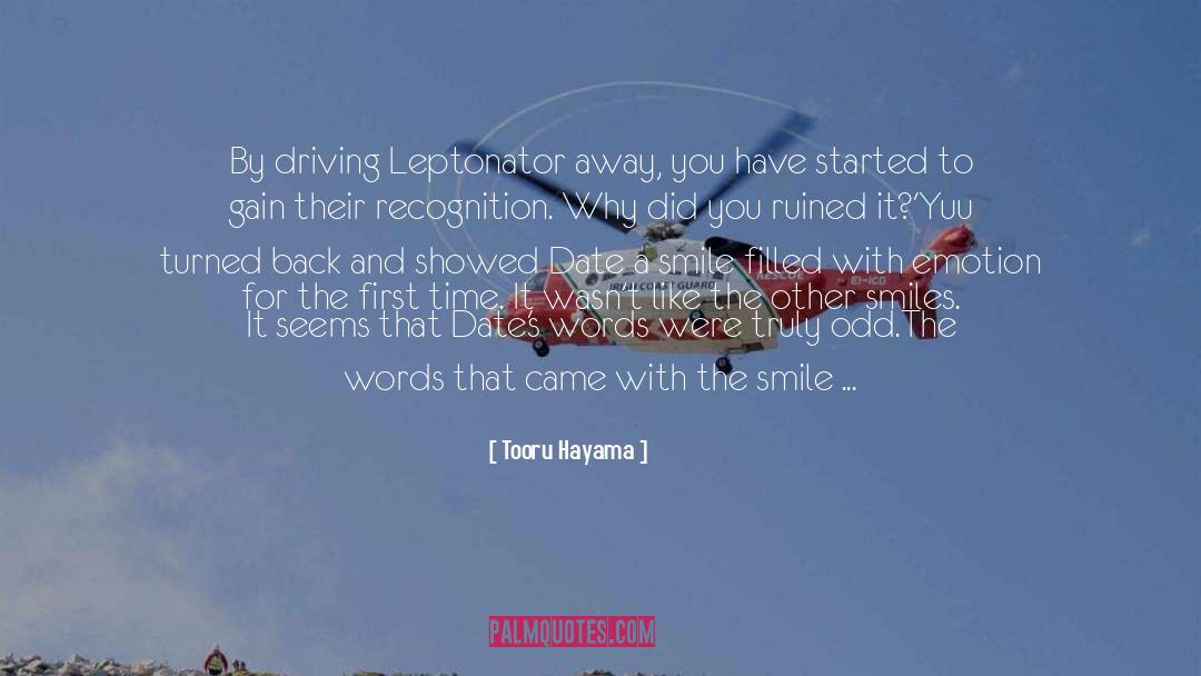 Tooru Hayama Quotes: By driving Leptonator away, you
