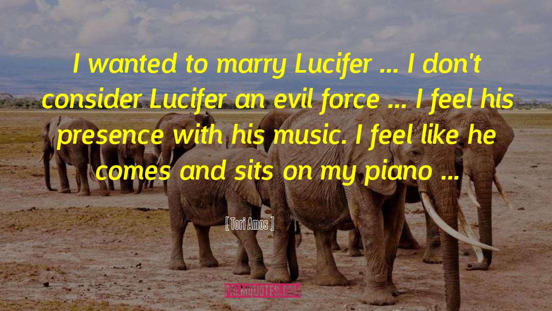 Tori Amos Quotes: I wanted to marry Lucifer