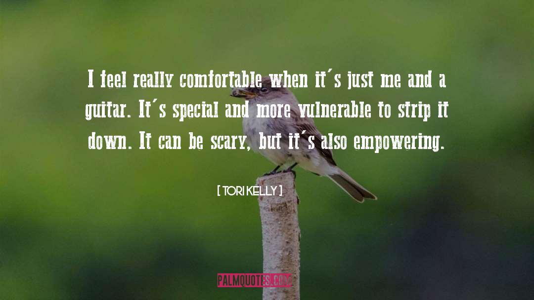 Tori Kelly Quotes: I feel really comfortable when