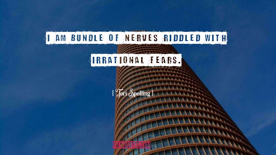 Tori Spelling Quotes: I am bundle of nerves