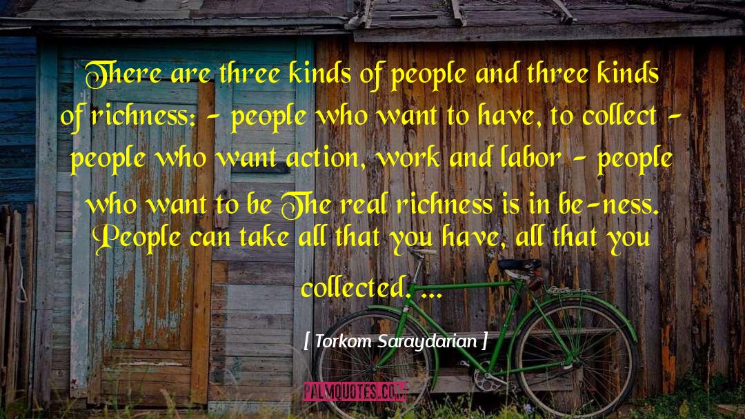 Torkom Saraydarian Quotes: There are three kinds of
