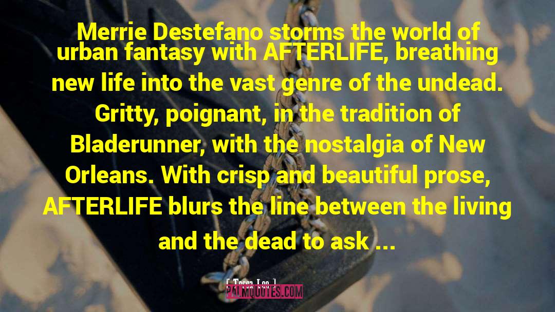 Tosca Lee Quotes: Merrie Destefano storms the world