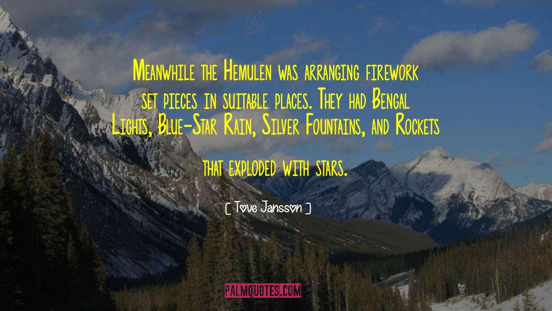 Tove Jansson Quotes: Meanwhile the Hemulen was arranging