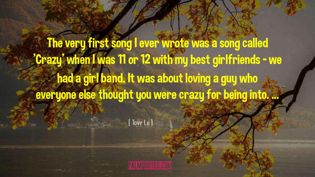 Tove Lo Quotes: The very first song I