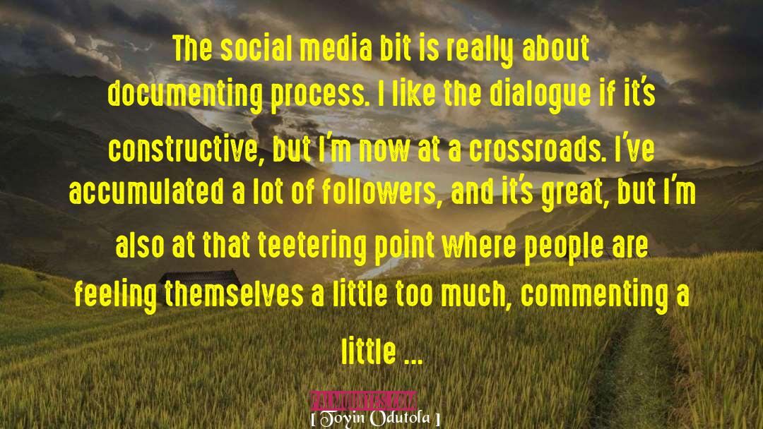 Toyin Odutola Quotes: The social media bit is