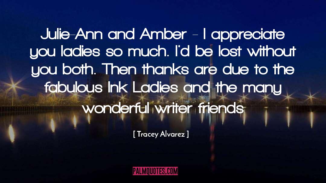 Tracey Alvarez Quotes: Julie-Ann and Amber - I