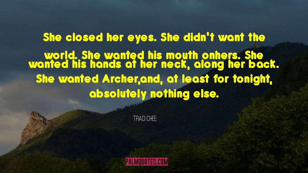 Traci Chee Quotes: She closed her eyes. She