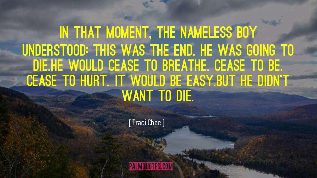 Traci Chee Quotes: In that moment, the nameless