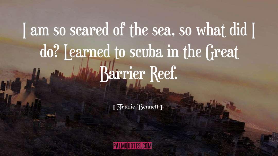Tracie Bennett Quotes: I am so scared of
