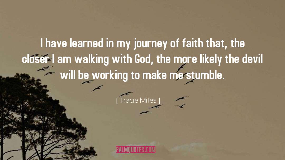 Tracie Miles Quotes: I have learned in my