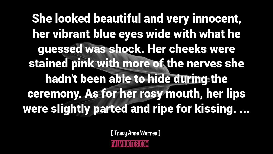 Tracy Anne Warren Quotes: She looked beautiful and very