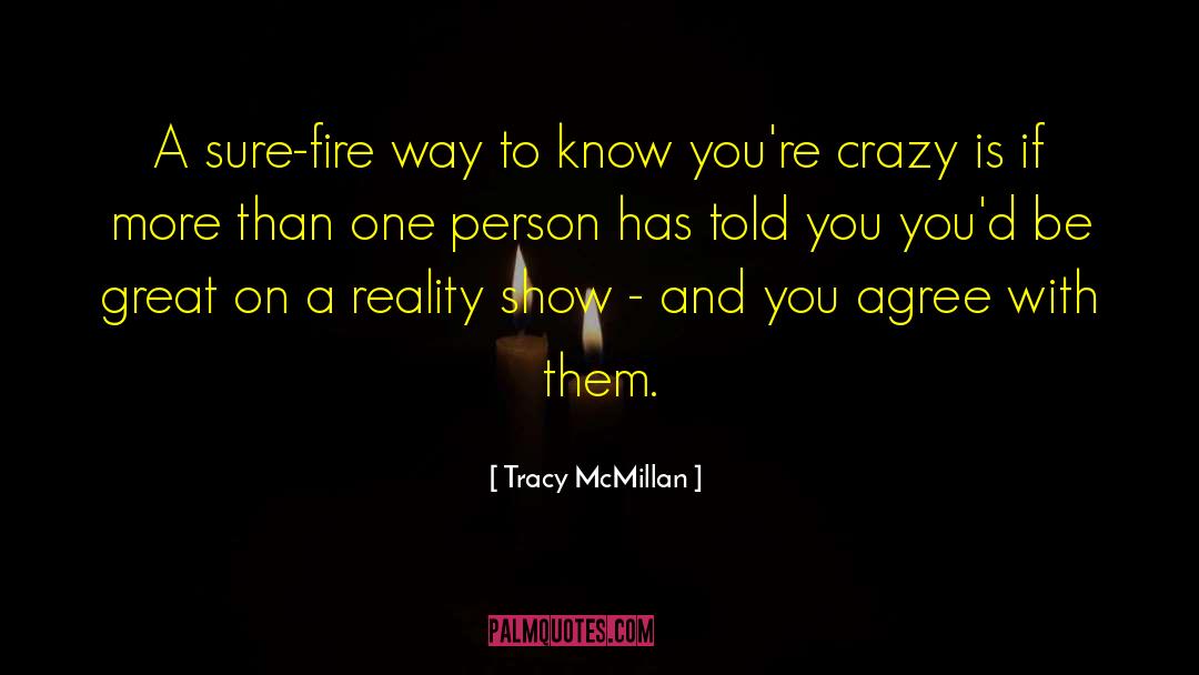 Tracy McMillan Quotes: A sure-fire way to know