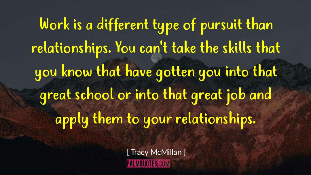 Tracy McMillan Quotes: Work is a different type