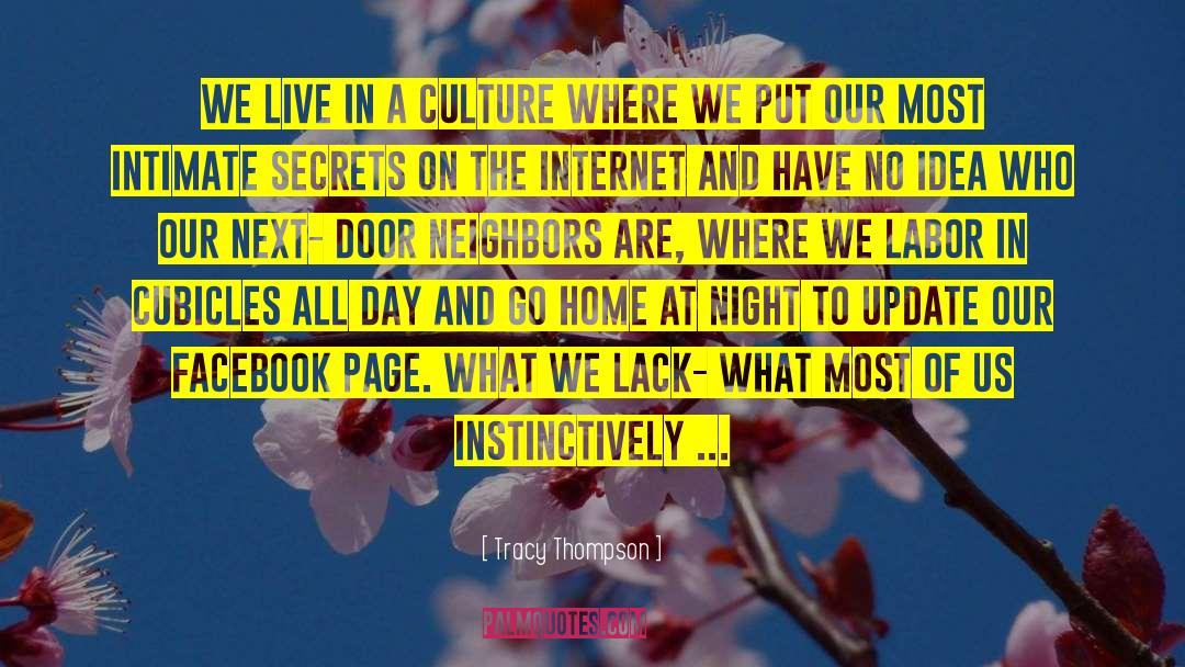 Tracy Thompson Quotes: We live in a culture