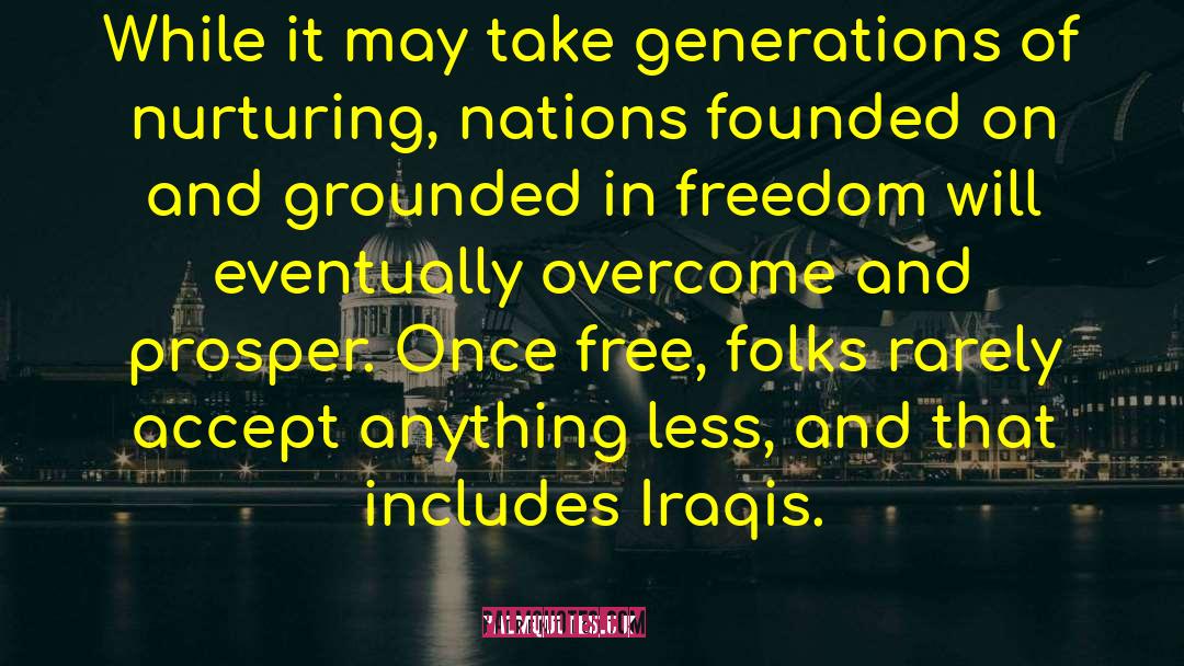 Trent Lott Quotes: While it may take generations