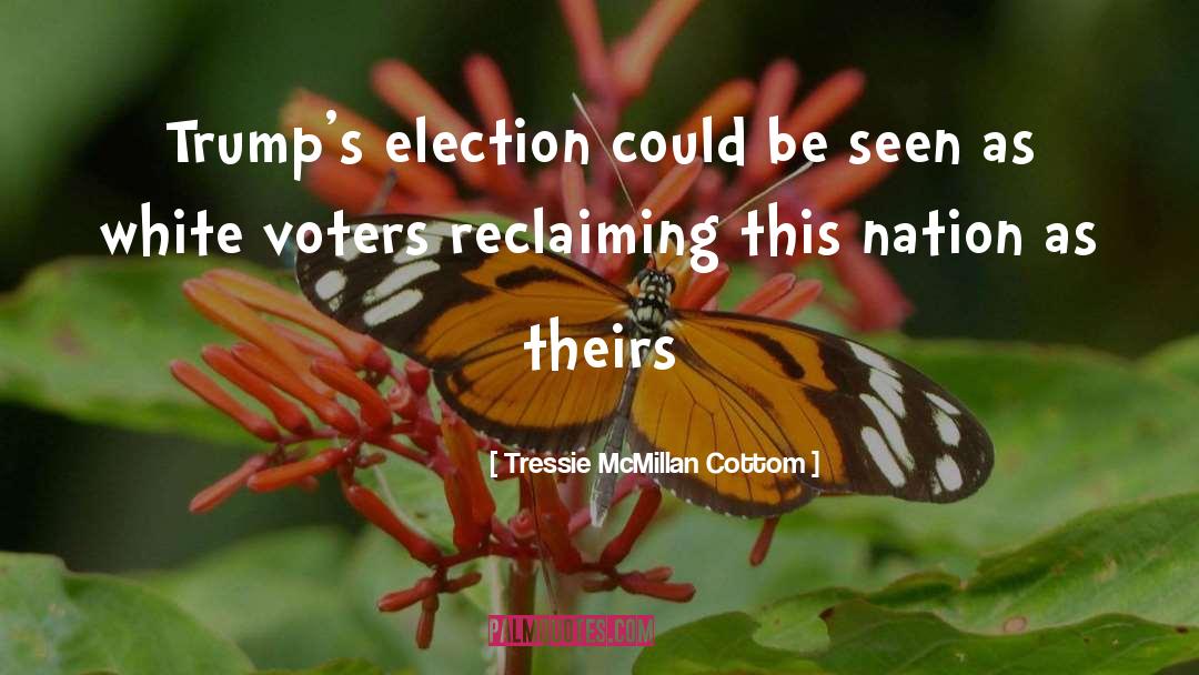 Tressie McMillan Cottom Quotes: Trump's election could be seen